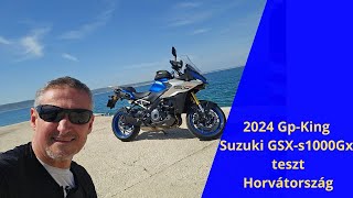 2024 Gp-King Suzuki GSX-S1000 Gx teszt Horvátország. Nagyon vártuk már, jelentem, jól sikerült.