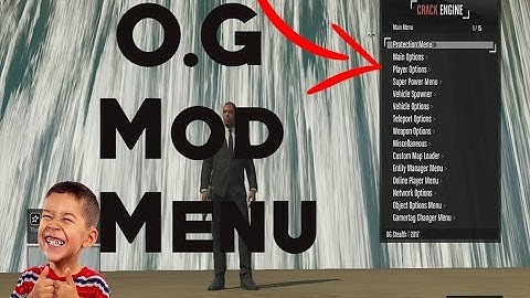 GTA 5: FREE MOD MENU - O.G MOD MENU + DOWNLOAD (GIVE PLAYERS RP & MORE!)