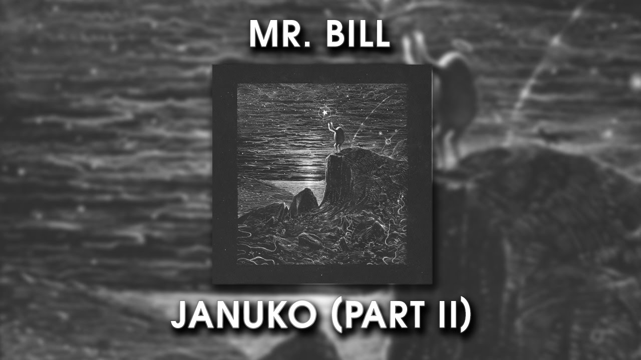 CSS #27 - Mr.  Bill - Januko Part II ft  Fine Cut Bodies