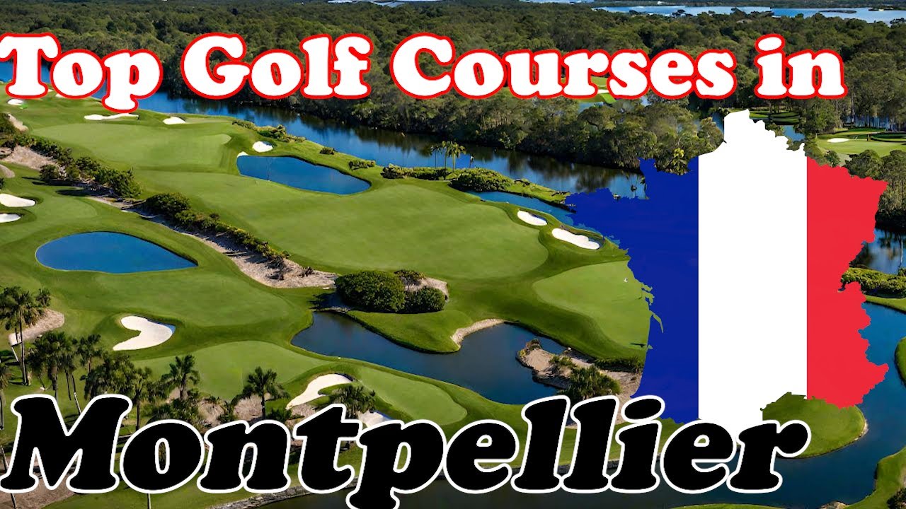 Top Public Golf in Montpellier, France