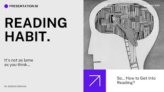 How To Get Into Reading | English Presentation Project