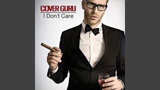 I Don't Care (Originally Performed by Ed Sheeran & Justin Bieber)