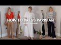 How to dress like a parisian woman  borrowing classy style tips from the french