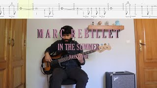 Marc Rebillet // In The Summer [Bass Cover + Tabs] Resimi