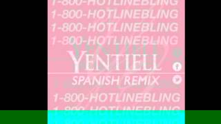 Yentiell - Hotlinebling (Spanish Remix) Resimi