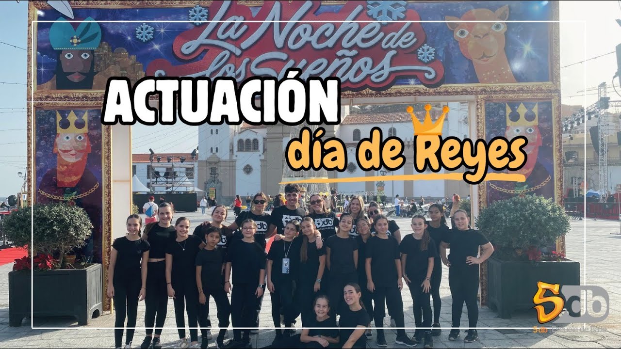 5dblog. Actuación para la llegada de los Reyes Magos. - YouTube