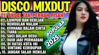 LATEST NONSTOP DJ REMIX DANGDUT POPULAR 2025 POP NOSTALGIA POPULAR