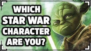 Which Star Wars Character Are You?