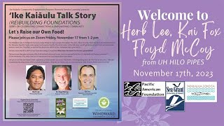 Nov 17, 2023: Lets Raise our Own Food!
The Waikalua Loko la (fishpond) has been many things to many people throughout the years. Most recently, there has been an establishment of the Waikalua Aquatic Center and a great need to grow food for the community. In this talk-story we will get to learn more from our community partners Herb Lee, Floyd McCoy and Kai Fox about this and all of the challenges that come with it.
Did you know that 80 to 90 % of our food and energy is imported! What does this mean for the next generations?
Did you know that approximately 63% of all seafood consumed in our state is imported from the U.S. mainland and foreign countries?
Of the remaining 37%, only a fraction of that comes from local aquaculture operations.
Did you know that the Hawai State Legislature passed Senate Concurrent Resolution 135 designating 2022, as The Year of the Limu, officially recognizing the importance of limu to Native Hawaiians. What do we need to do as a community to make limu the food source it can be? Nov 17, 2023: Lets Raise our Own Food!