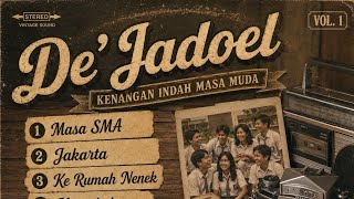 DE’ JADOEL VOL. 1 – Kenangan Indah Masa Muda | Lagu Nostalgia Indonesia | Lagu Jadul