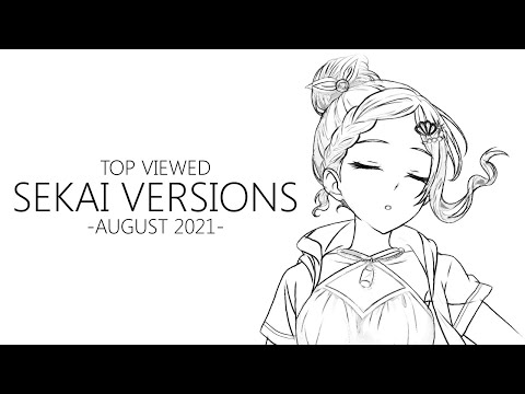 Top viewed Sekai versions for August 2021 #Puroseka