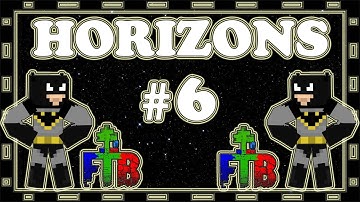 FTB Horizons ★ S01E06 ★ NEW DISCOVERIES EVERYWHERE! ★