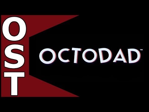 Octodad OST ♬