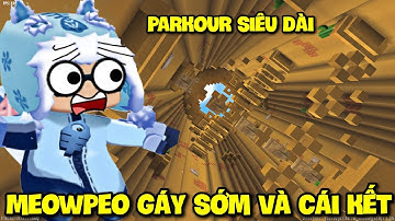 GÁY SỚM KHINH THƯỜNG CHỦ MAP VÀ CÁI KẾT ĐẮNG CHO MEOWPEO TRONG MINI WORLD