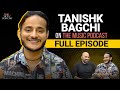 Tanishkbagchi6751   the music podcast musical influences journey family remakes  many more