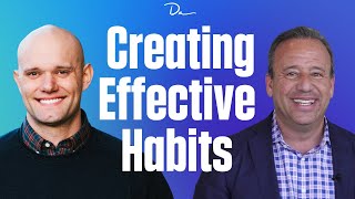 Creating Effective Habits With James Clear | David Meltzer