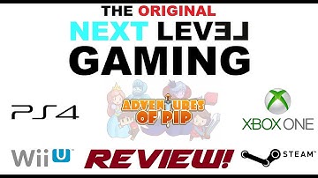 NLG Presents: Adventures of Pip Review - Xbox One, PS4, Wii-U, & Steam!