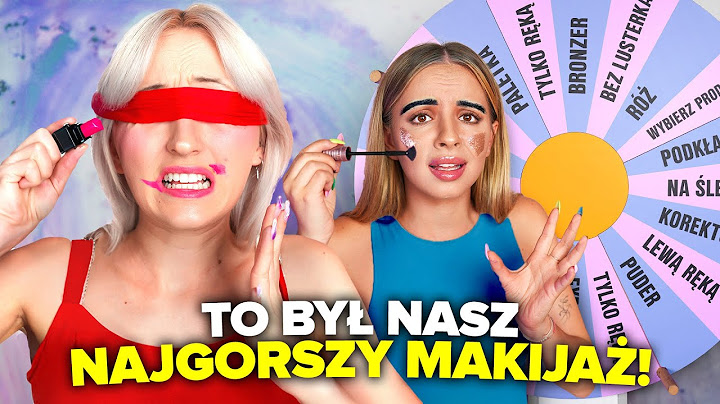 KOŁO FORTUNY DECYDUJE O NASZYM MAKIJAŻU