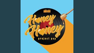 Honey Honey