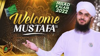 New Rabi ul Awal Naat 2022 | Welcome Mustafa | Sabtar Akhtari 