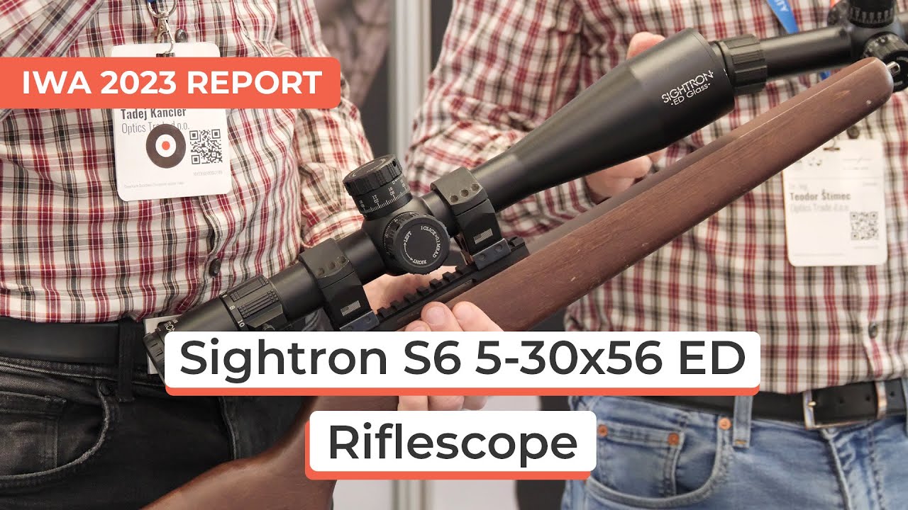 Sightron S6 5 30x56 ED Riflescope IWA 2023 Report YouTube sightron-s6-5-30x56-ed-riflescope-iwa-2023-report-youtube