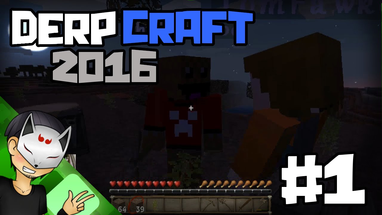 DerpCraft 2016! (Minecraft w/ The Derp Crew) - Ep. 1[1080p 60FPS] - YouTube