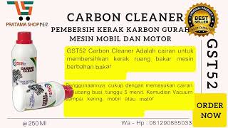 Cairan Pembersih Kerak Karbon Gurah Mesin GST52 Carbon Cleaner 250ml