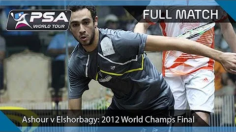 SQUASH: Full Match - 2012 PSA World Championship F...
