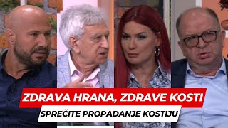 POSLE RUCKA  Zdrava hrana, zdrave kosti  Kako spreciti propadanje kostano zglobnog sistema?