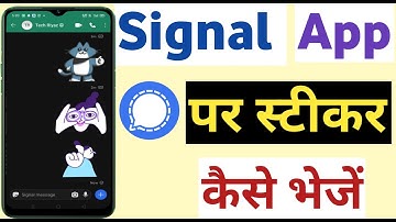 Signal App Par Sticker Kaise Bheje || how to add stickers in signal || signal app