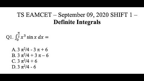 TS EAMCET Definite Integrals September 09, 2020 Shift 1 - Solution in English