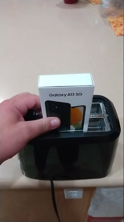 SAMSUNG GALAXY A13 IN THE TOASTER