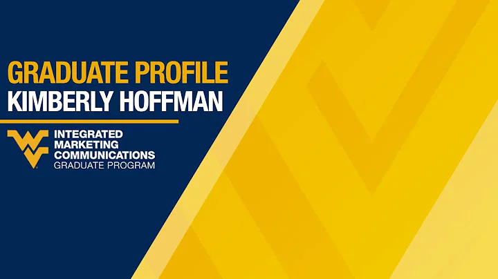 WVU IMC Graduate Profile - Kimberly Hoffman