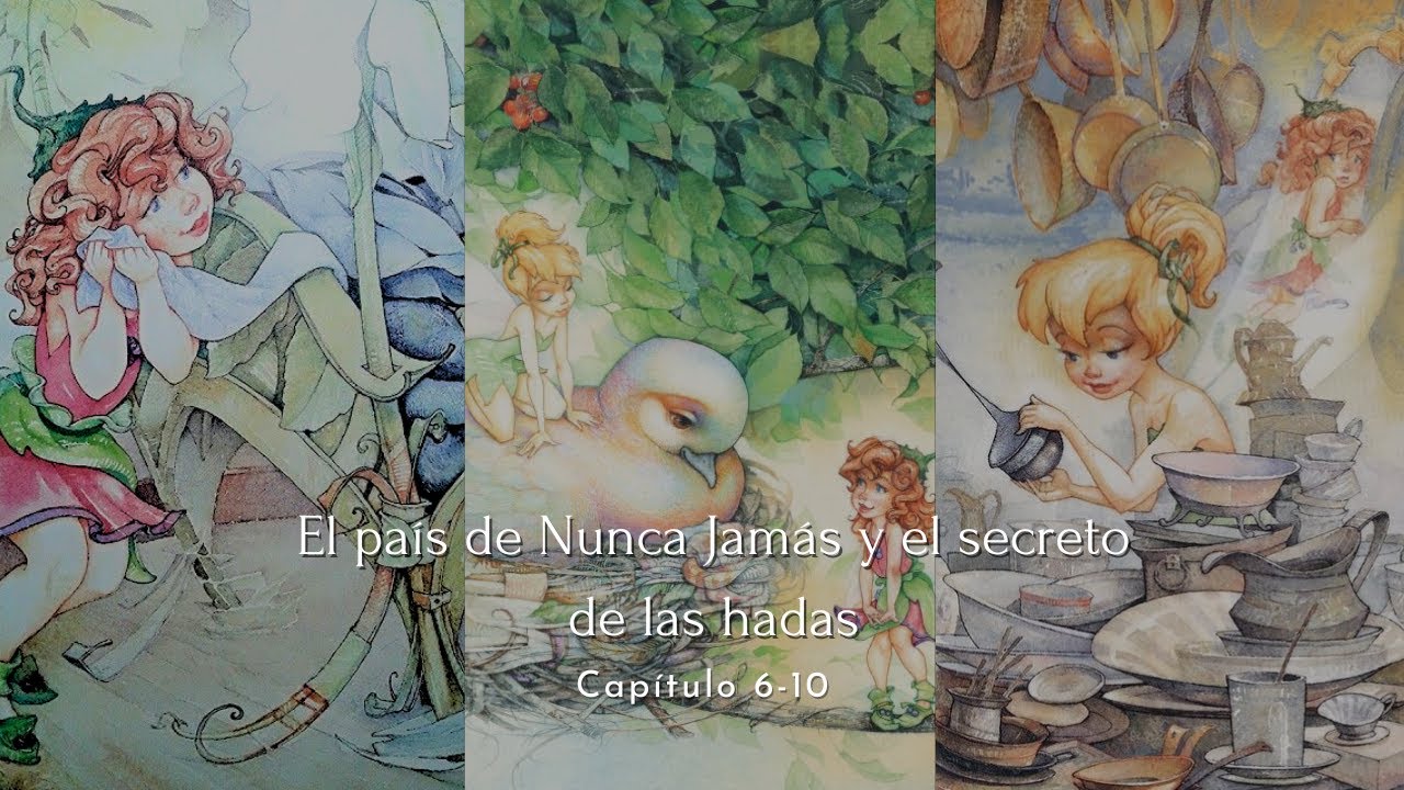Disney Hadas | El país de Nunca jamás y el secreto de la hadas parte 2 ...