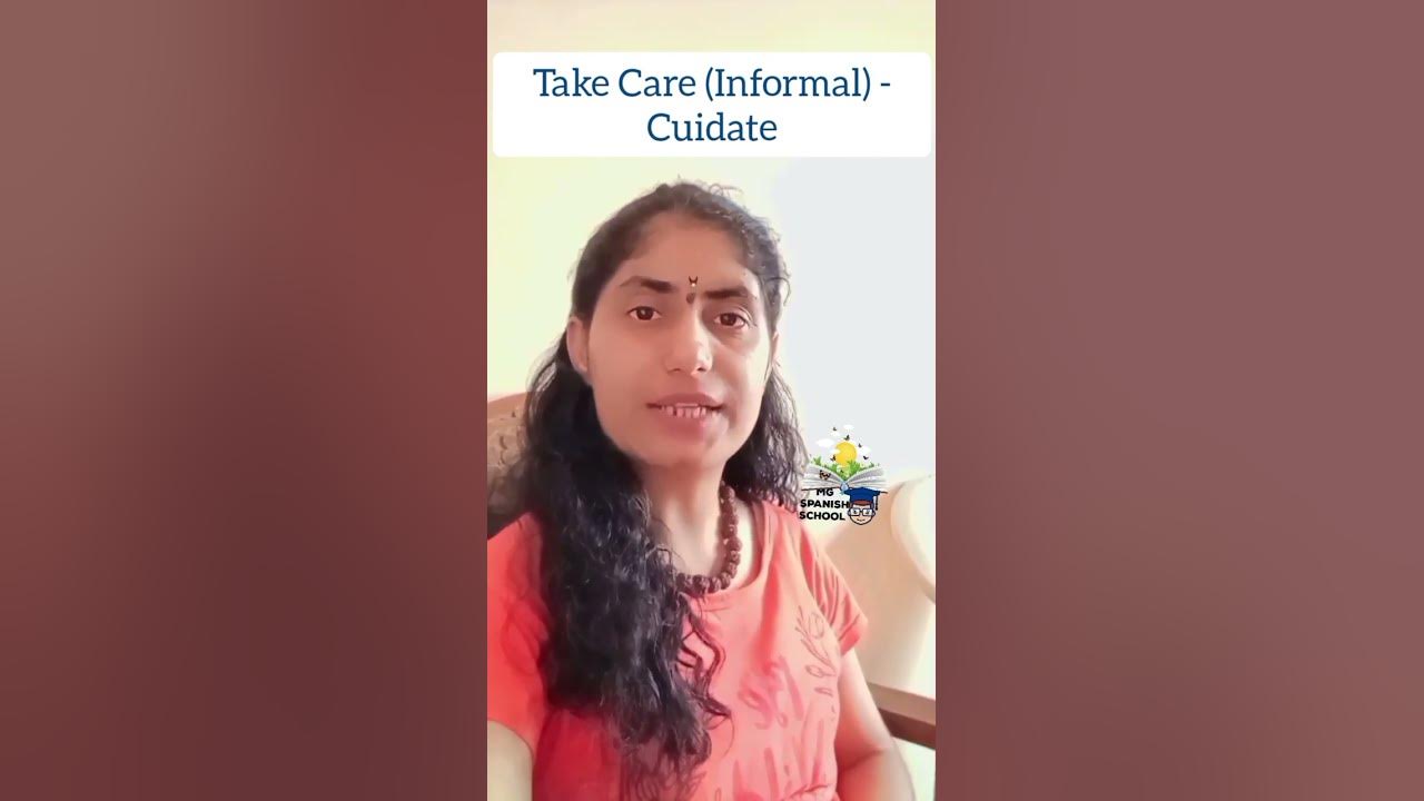 take-care-formal-informal-in-spanish-2-way-to-say-take-care-in