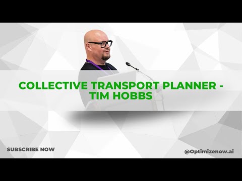Collective Transport Planner - Tim Hobbs - video from Optimize
