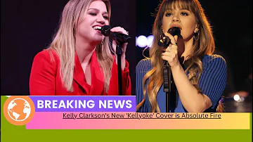 Kelly Clarkson's New 'Kellyoke' Cover is Absolute Fire