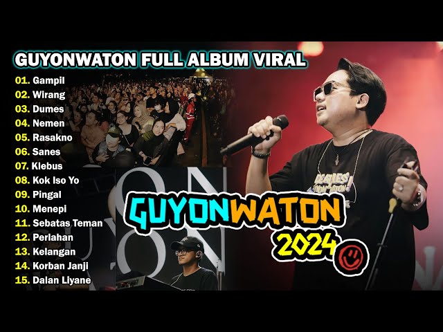 GUYON WATON GAMPIL, WIRANG FULL ALBUM VIRAL 2024 class=