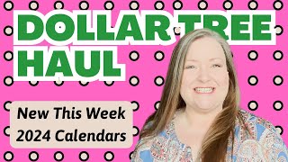 Dollar Tree Haul ~ New This Week at Dollar Tree ~ NEW 2024 Calendars Have Arrived!