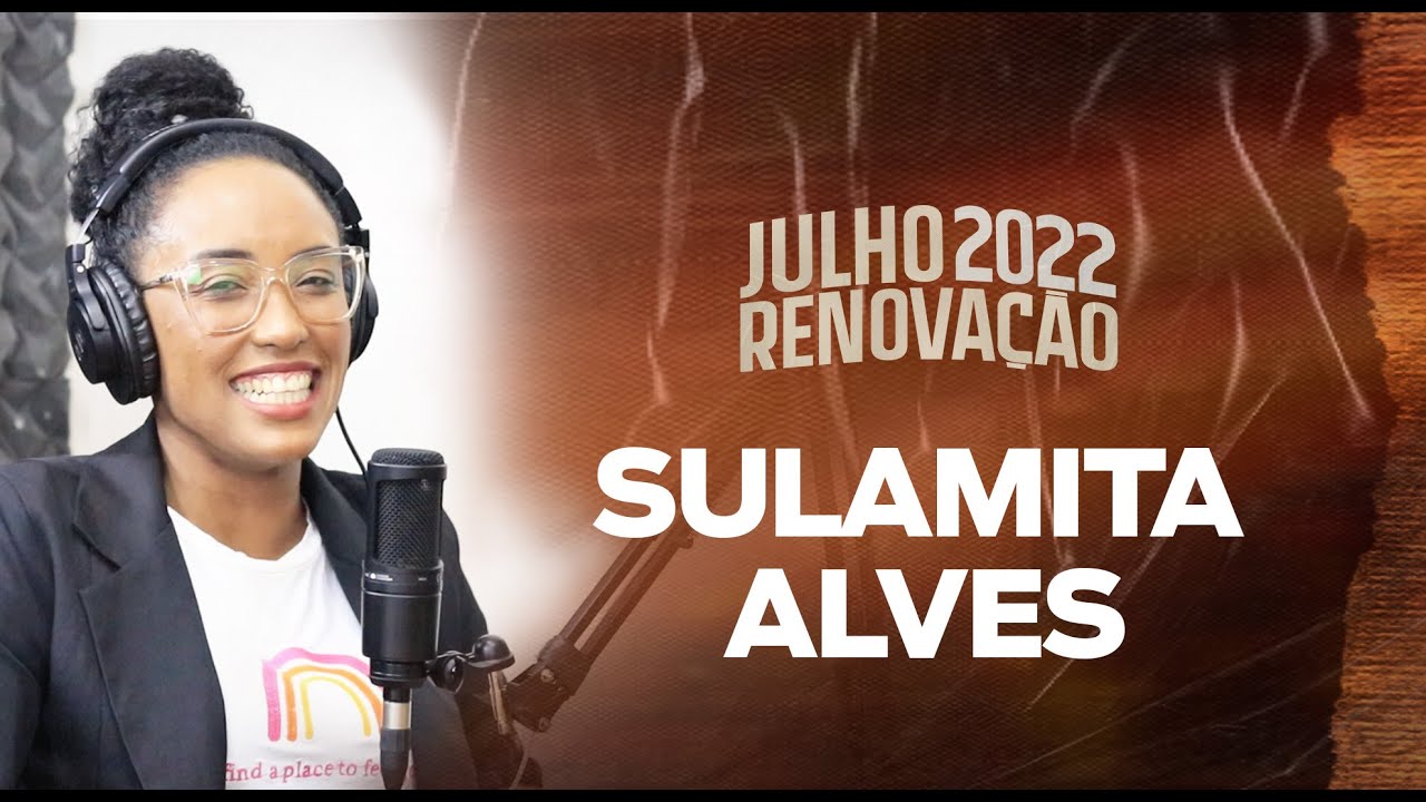 SULAMITA ALVES  - PODCAST AD. BRÁS ITAPEVI 