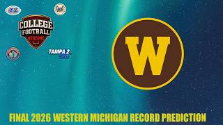 Final 2026 Western Michigan Record Prediction!