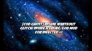 [COD GHOST] insane Whiteout glitch/god mode for infected #1