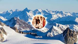 Opus - Faster and Faster Resimi