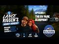 Episode 1 | The RV Park Blueprint