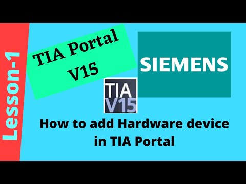 Starting With TIA Portal | Lesson-1 | How to add Hardware in TIA