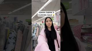 JOANN FABRIC'S CLOSING SALE