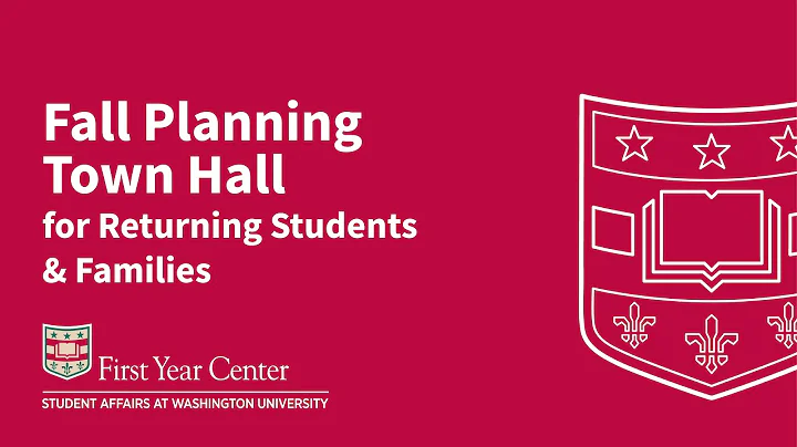 Fall Planning Town Hall for Returning Students & Families