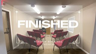 Window Rock Church  Renovation COMPLETE!!!