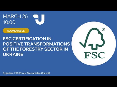 FSC Certification in Positive Transformations of the Forestry Sector in Ukraine