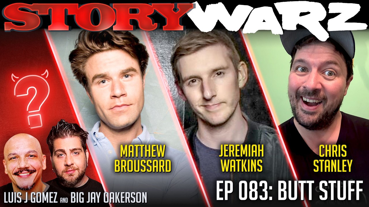 Jeremiah Watkins vs Matthew Broussard vs Chris Stanley | Story Warz | Episode 083: Butt Stuff